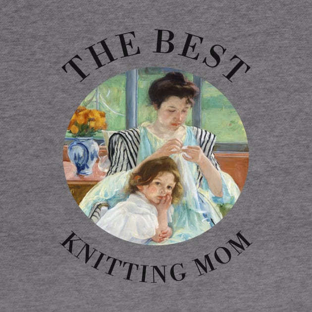 THE BEST KNITTING MOM EVER FINE ART VINTAGE STYLE CHILD AND MOTHER OLD TIMES. by the619hub